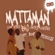 MattaMan feat B O A T Priceless Single