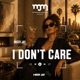 I Don t Care Single