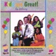 Kids Are Great