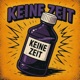 Keine Zeit Single