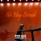 No Hay Break Single