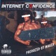Internet Confidence feat Welles Maddingly Maker Single