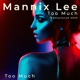 Too Much Remastered 2023 Single