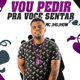 Vou Pedir pra Você Sentar Single