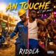 AN TOUCHE I got paid Single