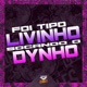 Foi Tipo Livinho Socando o Dynho Single
