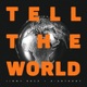 Tell The World Single