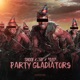 Party Gladiators feat Braveboy Single