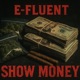 Show Money Single