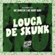 Louca de Skunk Single