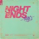 Night Ends Single