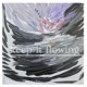 Keep It Flowing Single