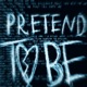 Pretend To Be Single
