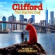 Clifford the Big Red Dog Music from the Motion Picture