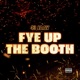 Fye Up The Booth Single