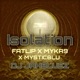 Isolation feat Fatlip MysticBlu Single