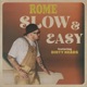 Slow Easy feat Dirty Heads Single