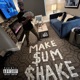 Make Sum Shake Single