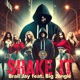 Shake It feat Big Junglé Single