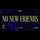 No New Friends feat Snap Dogg Single