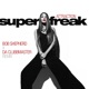 Super Freak Bob Shepherd x Da Clubbmaster Remix Single