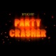 Party Crasher Single