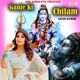Ganje Ki Chilam Single