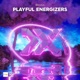 Playful Energizers