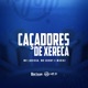 Caçadores De Xereca Single