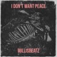 I Don t Want Peace Single