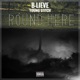Round Here feat Young Stitch Single
