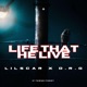 Life That He Live feat Lil Scar Single