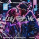 Only For Me feat Ariana Single