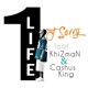 One Life feat Khizman Cashus King Single