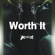 Worth It Single