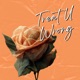 Treat U Wrong Single
