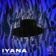 Iyana Single