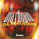 Distorção da Realidade Single