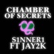 CHAMBER of SECRETS feat Jay2k Single