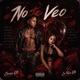 No Te Veo feat La Fiera RD Single