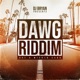 Dawg Riddim Dat a Wicked Gang EP