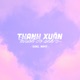 Thanh Xuân Muốn Có Anh Single