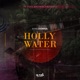Holly Water Single
