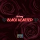 BLACK HEARTED EP