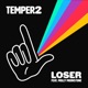 Loser feat Molly Moonstone Single