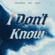 I Don t Know HardTekk Single
