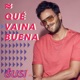 Qué Vaina Buena Single