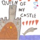 Queen of My Castle Single