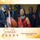 Santa Zaddy feat DAMON CARTER KARL VINCENT Single