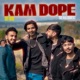 Kam dope Single